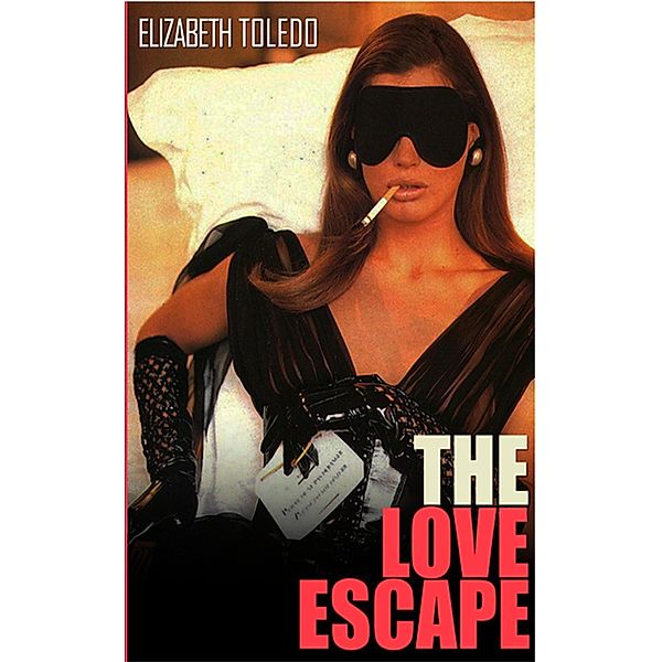 The Love Escape, Elizabeth Toledo