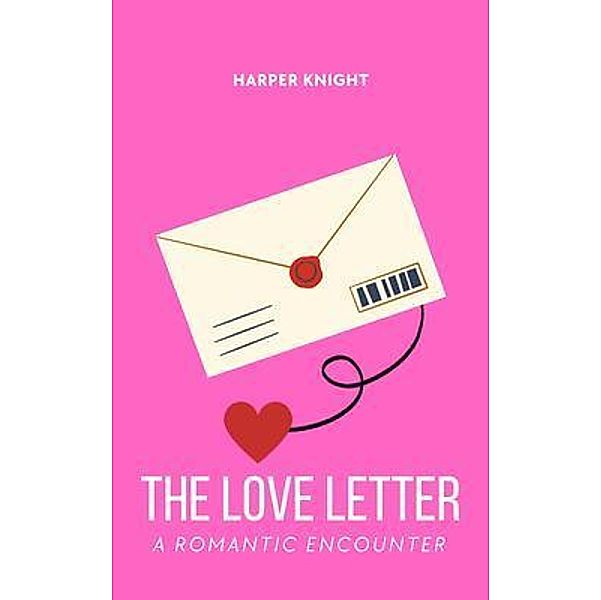 The Love Letter, Harper Knight