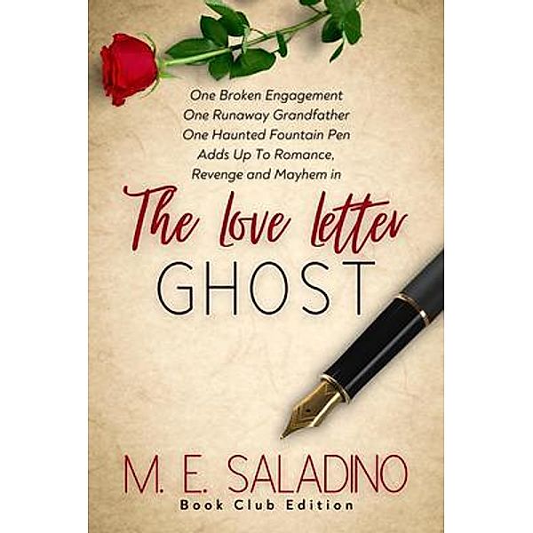 The Love Letter Ghost, M. E. Saladino