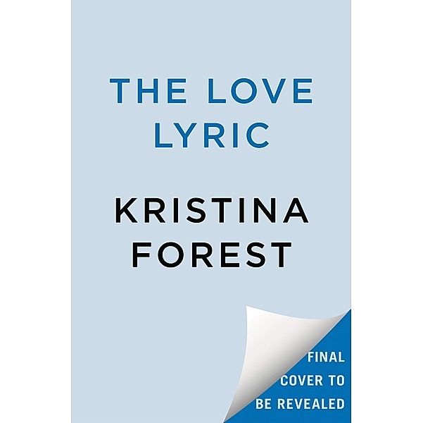 The Love Lyric, Kristina Forest