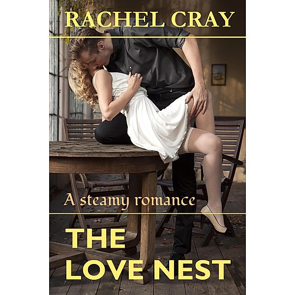 The Love Nest, Rachel Cray