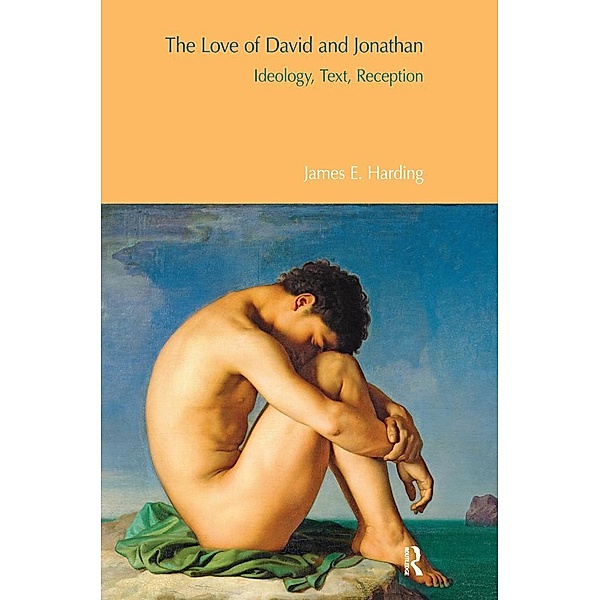 The Love of David and Jonathan, James E. Harding