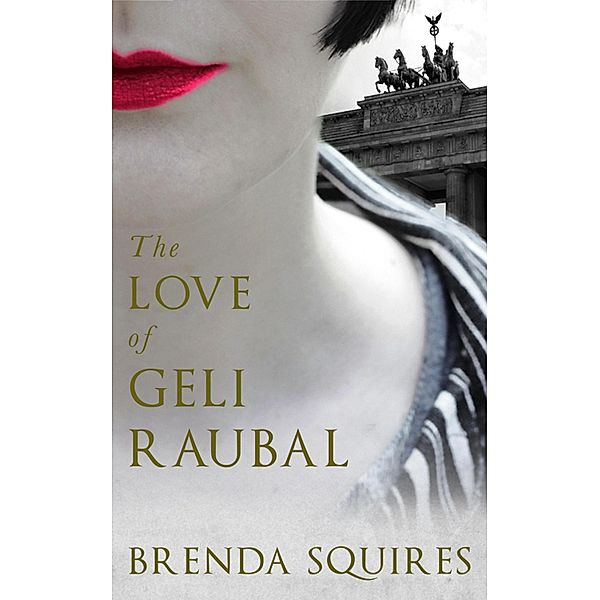 The Love of Geli Raubal, Brenda Squires