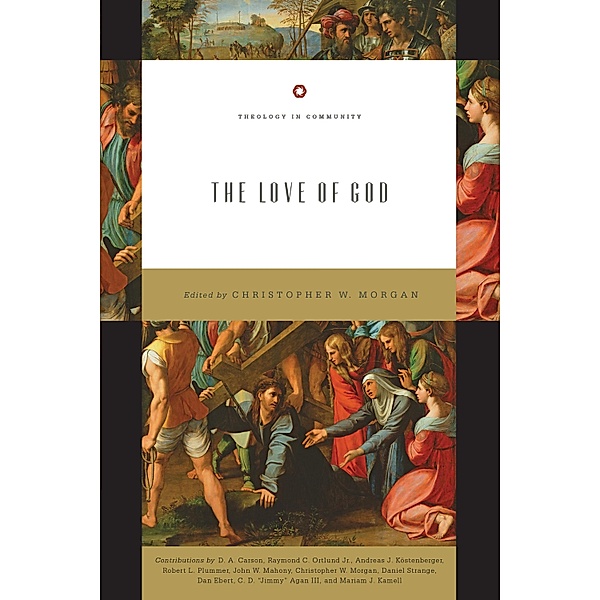 The Love of God / Theology in Community