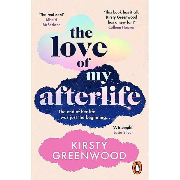 The Love of My Afterlife, Kirsty Greenwood