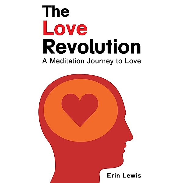 The Love Revolution, Erin Lewis