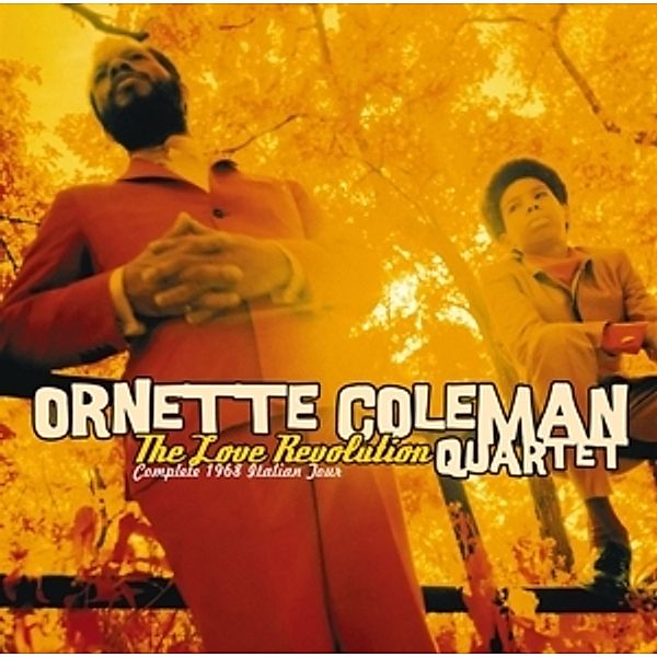 The Love Revolution.Complete 1968 Italian Tour, Ornette Coleman