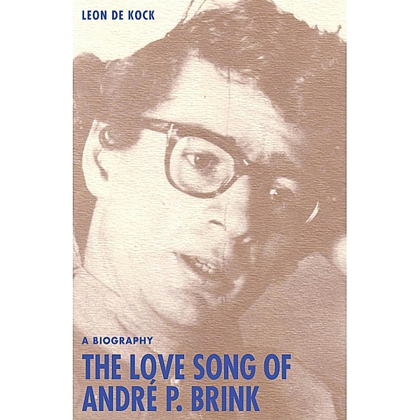 The Love Song of André P. Brink, Leon De Kock
