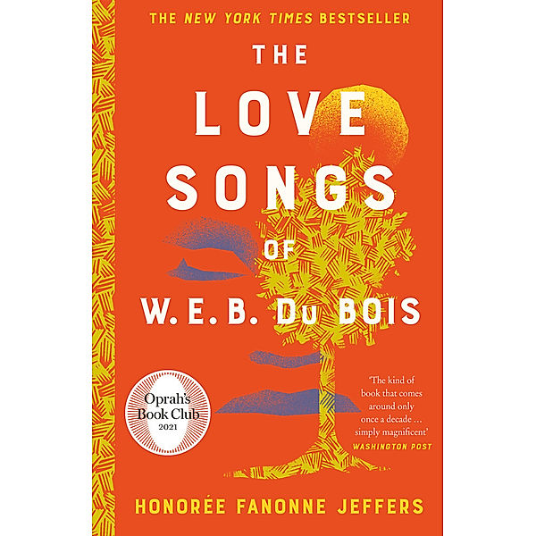 The Love Songs of W.E.B. Du Bois, Honorée Fanonne Jeffers