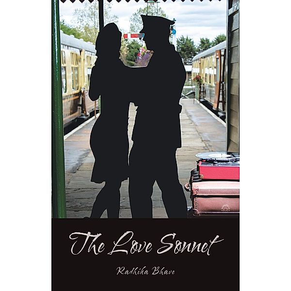 The Love Sonnet, Radhika Bhave