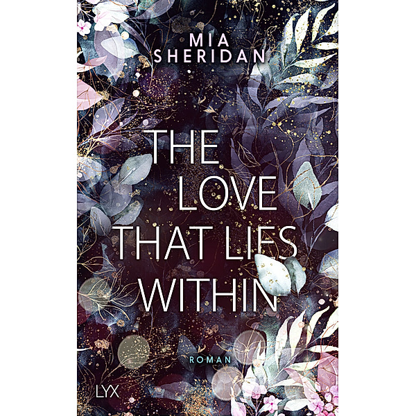 The Love That Lies Within, Mia Sheridan