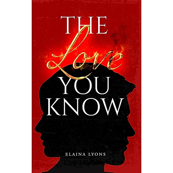 The Love You Know, Elaina Lyons