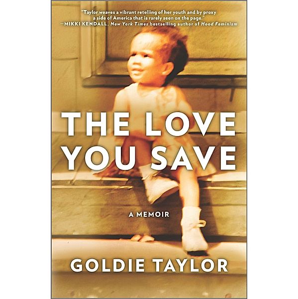 The Love You Save, Goldie Taylor