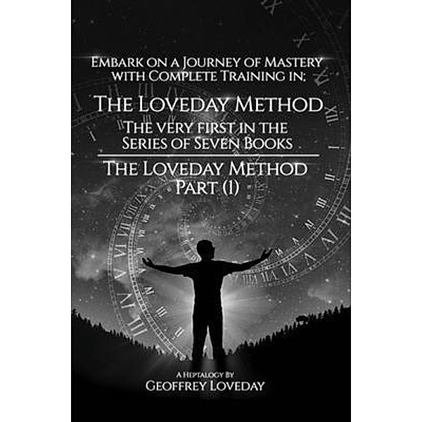 The Loveday Method®Part (1) / Hypnosis Taken To Another Level;, Geoffrey Loveday