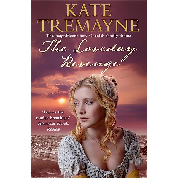 The Loveday Revenge (Loveday series, Book 8) / Loveday Series Bd.8, Kate Tremayne