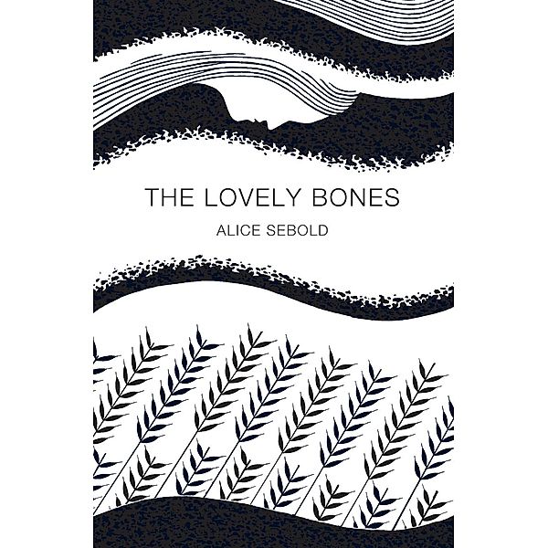 The Lovely Bones (Picador 40th Anniversary Edition), Alice Sebold