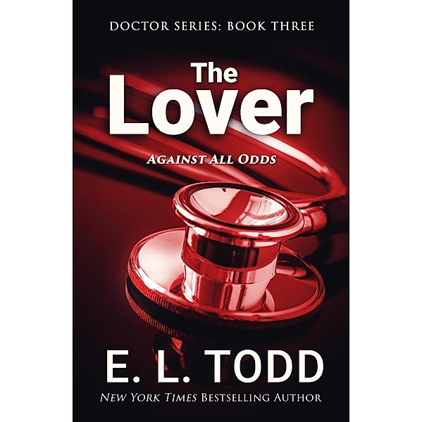 The Lover (Doctor, #3) / Doctor, E. L. Todd