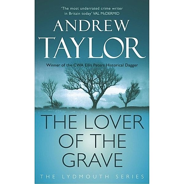 The Lover of the Grave, Andrew Taylor