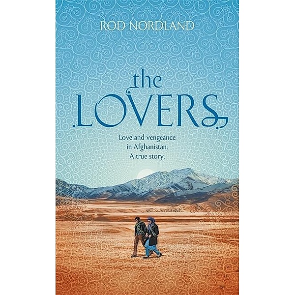 The Lovers, Rod Nordland
