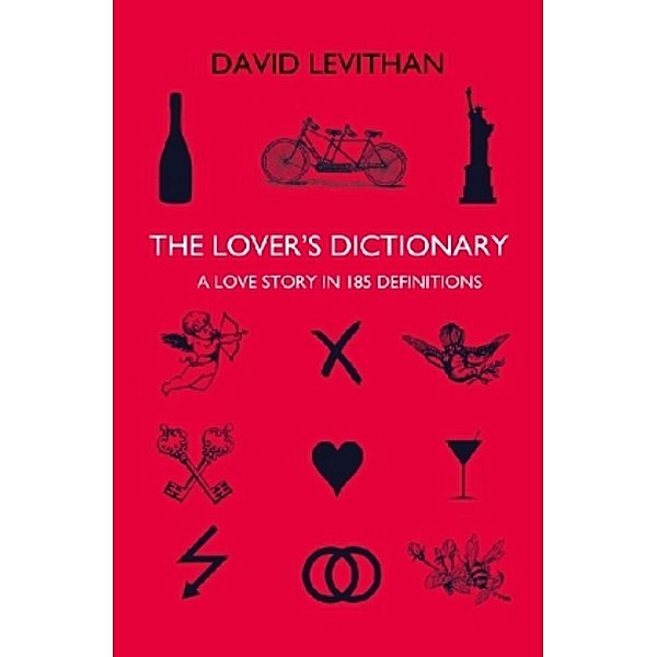 The Lover's Dictionary, David Levithan