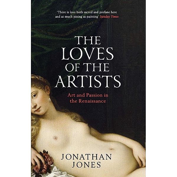 The Loves of the Artists, Jonathan Jones