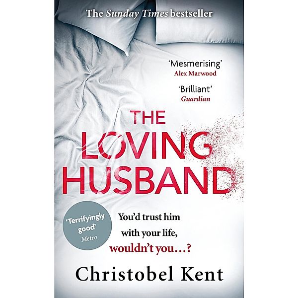 The Loving Husband, Christobel Kent