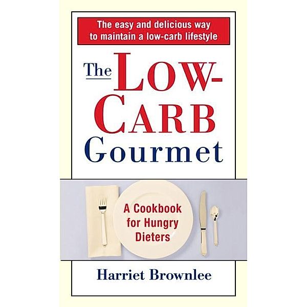 The Low-Carb Gourmet, Harriet Brownlee