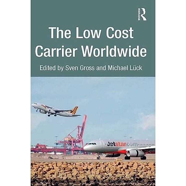 The Low Cost Carrier Worldwide