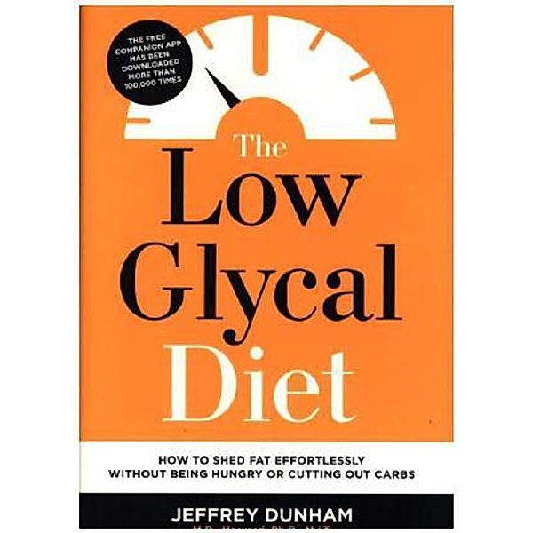 The Low Glycal Diet, Jeffrey Dunham