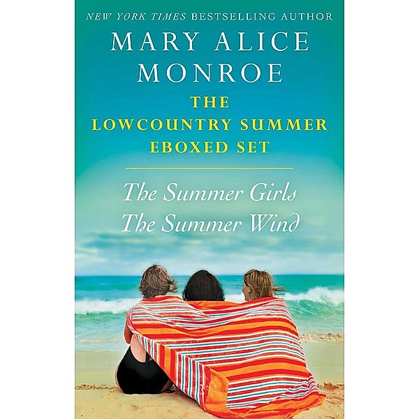 The Lowcountry Summer eBoxed Set, Mary Alice Monroe