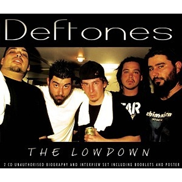 The Lowdown, Deftones