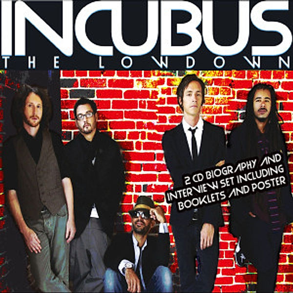 The Lowdown, Incubus