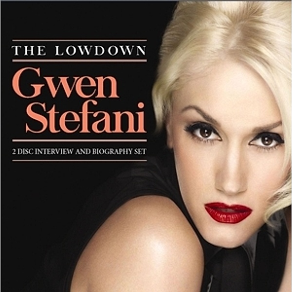 The Lowdown, Gwen Stefani