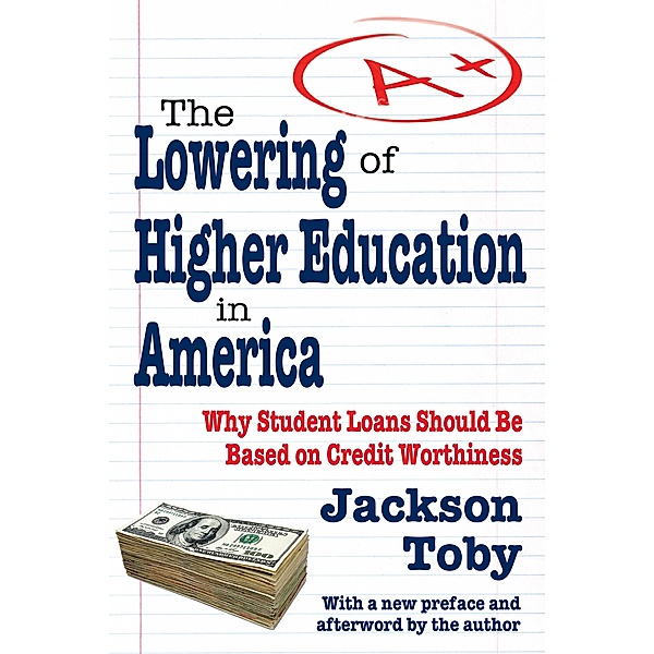 The Lowering of Higher Education in America, Jackson Toby