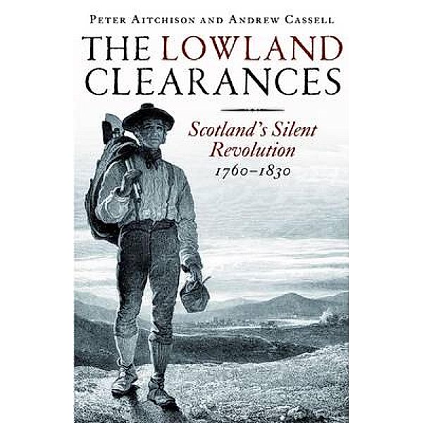 The Lowland Clearances, Peter Aitchison, Andrew Cassell