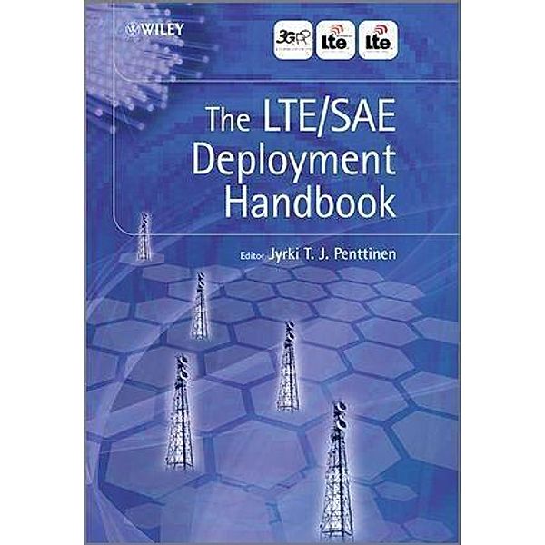 The LTE / SAE Deployment Handbook