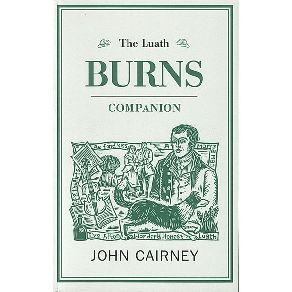The Luath Burns Companion, John Cairney