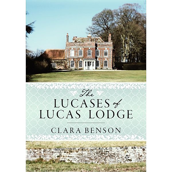 The Lucases of Lucas Lodge, Clara Benson