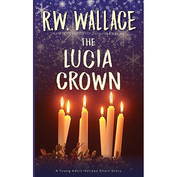 The Lucia Crown, R. W. Wallace