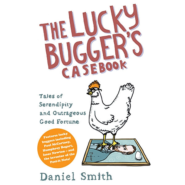 The Lucky Bugger's Casebook, Daniel M. Smith