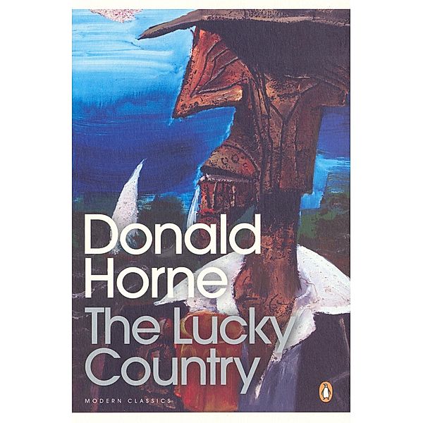 The Lucky Country, Donald Horne