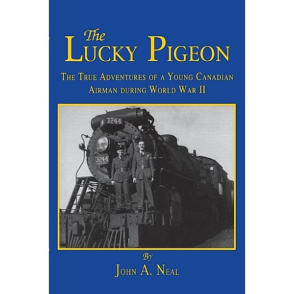 The Lucky Pigeon, John A. Neal