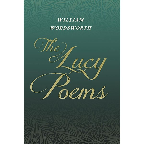 The Lucy Poems, William Wordsworth