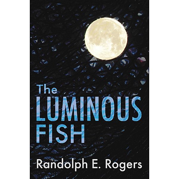 The Luminous Fish, Randolph E. Rogers