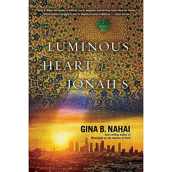 The Luminous Heart of Jonah S., Gina B. Nahai