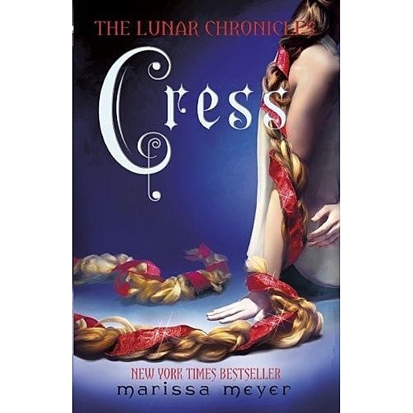 The Lunar Chronicles - Cress, Marissa Meyer