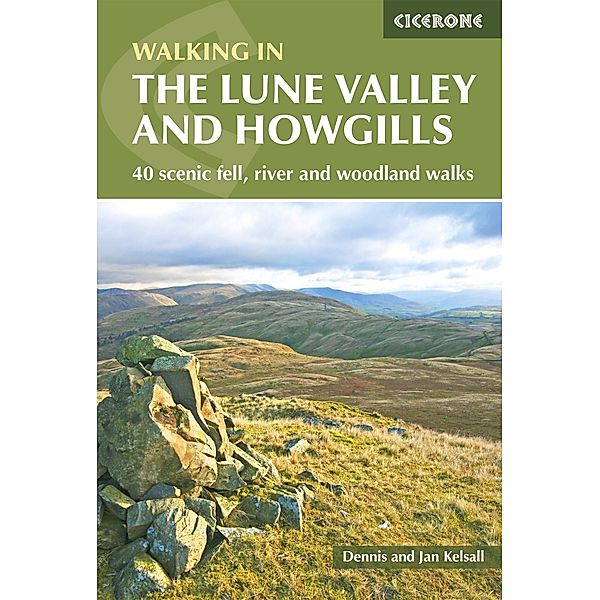 The Lune Valley and Howgills, Dennis Kelsall, Jan Kelsall