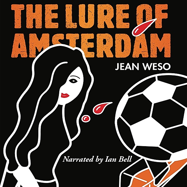 The Lure of Amsterdam, Jean Weso