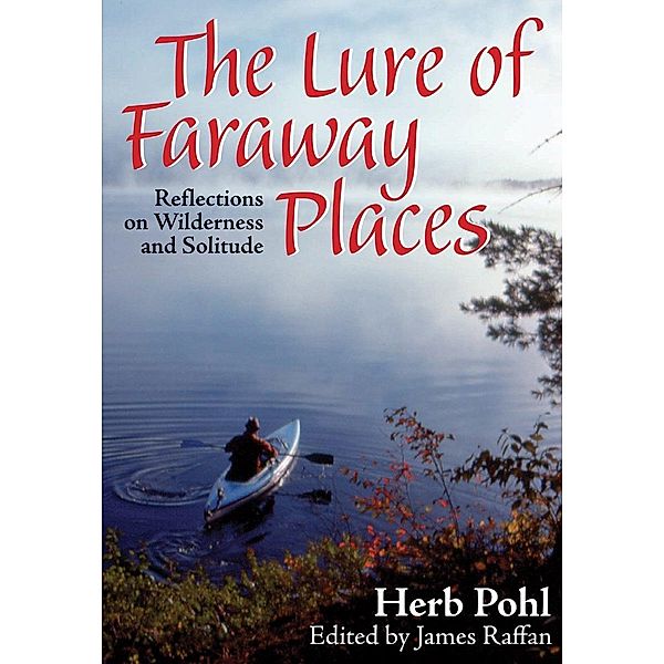 The Lure of Faraway Places, Herb Pohl
