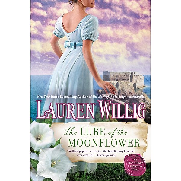 The Lure of the Moonflower / Pink Carnation Bd.12, Lauren Willig